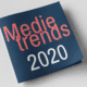 Medietrends otte bud på 2020